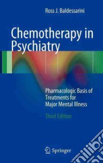 Chemotherapy in Psychiatry libro in lingua di Baldessarini Ross J.