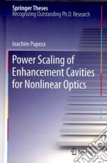 Power Scaling of Enhancement Cavities for Nonlinear Optics libro in lingua di Pupeza Ioachim