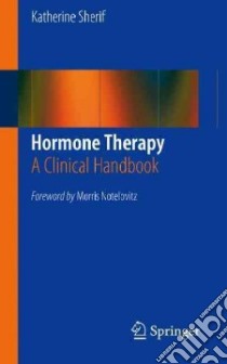 Hormone Replacement Therapy libro in lingua di Katherine Sherif