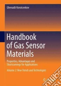 Handbook of Gas Sensor Materials libro in lingua di Korotcenkov Ghenadii
