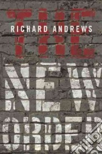 The New Order libro in lingua di Andrews Richard