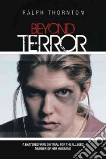 Beyond Terror libro in lingua di Thornton Ralph