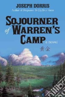 Sojourner of Warren's Camp libro in lingua di Dorris Joseph
