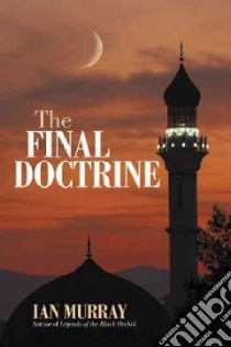 The Final Doctrine libro in lingua di Murray Ian