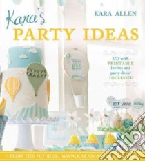Kara's Party Ideas libro in lingua di Allen Kara
