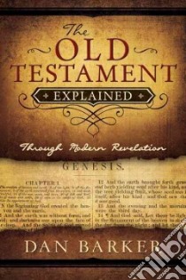 The Old Testament Explained libro in lingua di Barker Dan