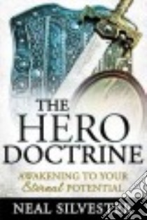 The Hero Doctrine libro in lingua di Silvester Neal