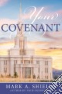 Your Covenant libro in lingua di Shields Mark A.