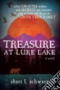 Treasure at Lure Lake libro in lingua di Schwarz Shari L.