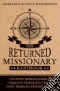 The Returned Missionary Handbook libro in lingua di Richardson Marianna, Richardson Steve