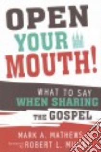 Open Your Mouth! libro in lingua di Mathews Mark A., Millet Robert L. (FRW)