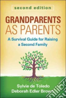 Grandparents As Parents libro in lingua di De Toledo Sylvie, Brown Deborah Edler