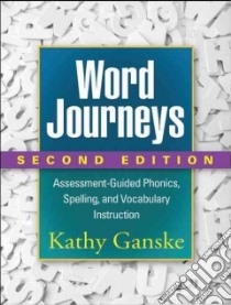 Word Journeys libro in lingua di Ganske Kathy