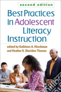 Best Practices in Adolescent Literacy Instruction libro in lingua di Hinchman Kathleen A. (EDT), Sheridan-thomas Heather K. (EDT), Alvermann Donna E. (FRW)