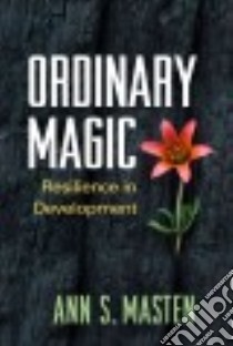 Ordinary Magic libro in lingua di Masten Ann S.
