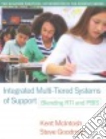 Integrated Multi-Tiered Systems of Support libro in lingua di Mcintosh Kent, Goodman Steve