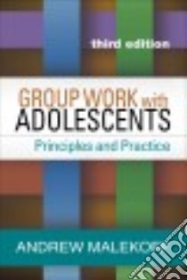 Group Work With Adolescents libro in lingua di Malekoff Andrew