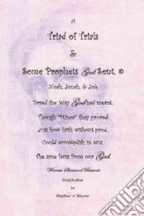 A Triad of Trials & Some Prophets God Sent libro in lingua di Bennett Warren Sherwood