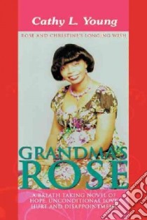 Grandma's Rose libro in lingua di Young Cathy L.
