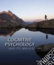 Cognitive Psychology and Its Implications libro in lingua di Anderson John R.