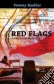 Red Flags libro in lingua di Kaehler Tammy
