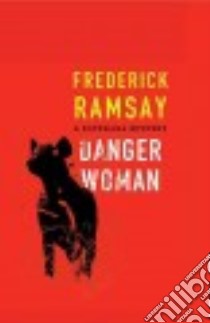 Danger Woman libro in lingua di Ramsay Frederick