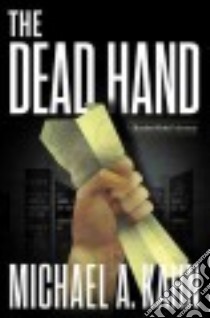 The Dead Hand libro in lingua di Kahn Michael A.