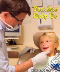 Dentists Help Us libro in lingua di Murray Aaron R.