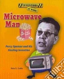 Microwave Man libro in lingua di Latta Sara L.