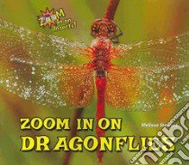 Zoom In On Dragonflies libro in lingua di Stewart Melissa