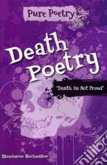 Death Poetry libro in lingua di Buckwalter Stephanie