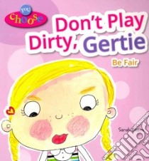 Don't Play Dirty, Gertie libro in lingua di Eason Sarah, Busby Ailie (ILT)