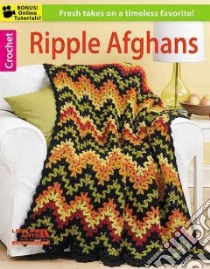 Ripple Afghans libro in lingua di Leisure Arts Inc.