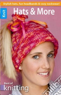Best of Love of Knitting Hats & More libro in lingua di Leisure Arts Inc. (COR)
