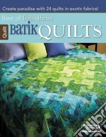Batik Quilts libro in lingua di Fons Marianne (EDT), Porter Liz (EDT), Nolte Jean (EDT)