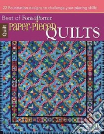 Paper-Pieced Quilts libro in lingua di Fons Marianne (EDT), Porter Liz (EDT), Nolte Jean (EDT)