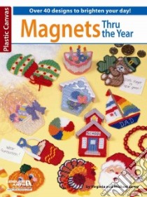Magnets Thru the Year libro in lingua di Lamp Virginia, Lamp Michael