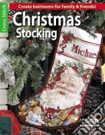Christmas Stocking libro in lingua di Leisure Arts Inc. (COR)