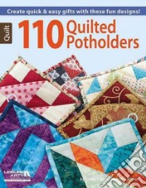 110 Quilted Potholders libro in lingua di Weiss Rita, Causee Linda