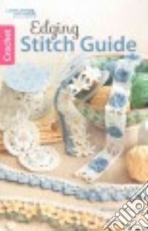 Edging Stitch Guide libro in lingua di Kimbrough Terry