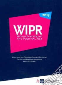 World Investment and Political Risk 2013 libro in lingua di Not Available (NA)