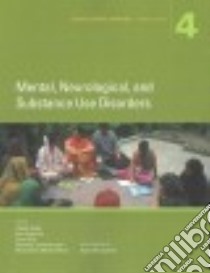Mental, Neurological, and Substance Use Disorders libro in lingua di Patel Vikram (EDT), Chisholm Dan (EDT), Dua Tarun (EDT), Laxminarayan Ramanan (EDT), Medina-mora Maria Elena (EDT)