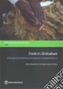 Trade in Zimbabwe libro in lingua di Pierola Martha Denisse (EDT), Newfarmer Richard (EDT)
