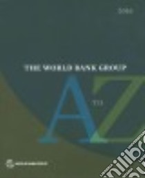 The World Bank Group A to Z 2016 libro in lingua di World Bank Group (COR)