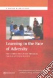 Learning in the Face of Adversity libro in lingua di Abdul-hamid Husein, Patrinos Harry Anthony, Reyes Joel, Kelcey Jo, Varela Andrea Diaz