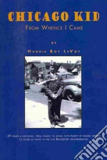 Chicago Kid libro in lingua di Levoy Hughie