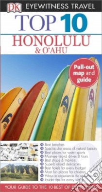 Dk Eyewitness Top 10 Honolulu & O?ahu libro in lingua di Friedman Bonnie