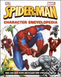 Spider-Man Character Encyclopedia libro in lingua di Wallace Daniel