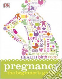 Pregnancy libro in lingua di Dorling Kindersley Inc. (COR)