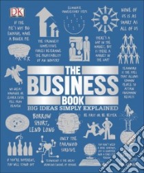 The Business Book libro in lingua di Dorling Kindersley Inc. (COR)